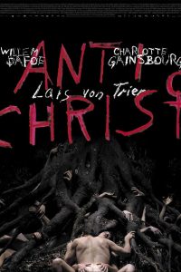 18+ Antichrist (2009) UNRATED English Movie [Erotic Thriller] 480p [236MB] | 720p [900MB] Download