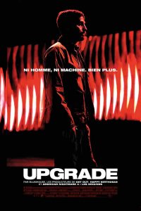 Upgrade (2018) Full Movie Hindi Dubbed Dual Audio 480p [322MB] | 720p [865MB] Download