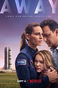 Away (2020) Season 1 Hindi Dual Audio Netflix Web Series 480p 720p Download