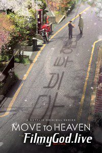 Move To Heaven (Season 1) Complete [Hindi Dubbed 5.1 DD + Korean] Netflix Web Series 480p | 720p Download