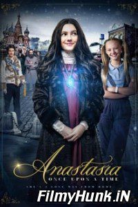 Anastasia (2019) Full Movie Hindi Dubbed Hindi-English (Dual Audio) 480p | 720p | 1080p Download