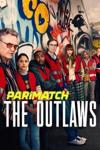 The Outlaws (Season 1)  [Hindi (HQ Dub) & English] Dual Audio 480p 720p Download