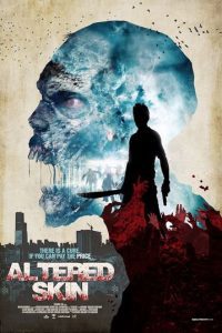 Download Altered Skin (2018) Hindi Dubbed Dual Audio 480p 720p 1080p