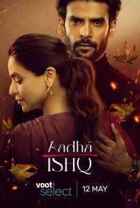 Download Aadha Ishq (2022) Hindi Season 1 Complete Voot Series 480p 720p