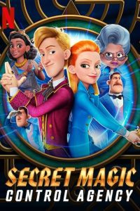 Download Secret Magic Control Agency (2021) Full Movie English [Subtitles 480p 720p 1080p