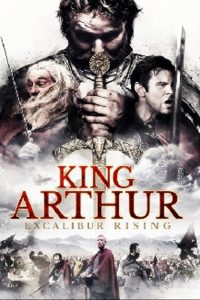 King Arthur: Excalibur Rising (2017) Hindi Dubbed Dual Audio 480p 720p 1080p Download