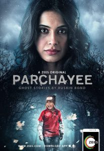 Parchhayee: Ghost Stories by Ruskin Bond (2019) S01 Hindi Complete ZEE5 Series Download 480p 720p