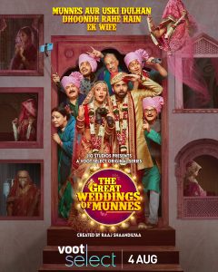 The Great Weddings Of Munnes (2022) Season 1 Hindi Complete Voot Select Original WEB Series Download 480p 720p