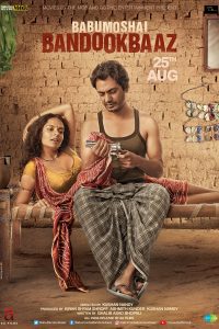 Babumoshai Bandookbaaz (2017) Hindi Full Movie Download 480p 720p 1080p