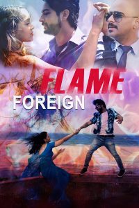 Foreign Flame (2021) Hindi Full Movie Download 480p 720p 1080p