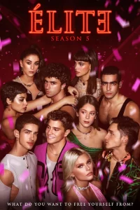 [18+] Elite – Netflix Original (2022) Season 6 Dual Audio {Hindi-English} WEB Series Download 480p 720p