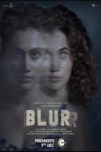 Blurr – ZEE5 Original (2022) WEB-DL Hindi Full Movie Download 480p 720p 1080p