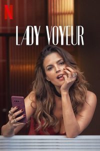 [18+] Lady Voyeur (2023) Season 1 [Netflix Original] English WEB Series Download 480p 720p