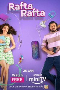 Rafta Rafta (Season 1) Hindi Amazon miniTV Complete Web Series 480p 720p Download