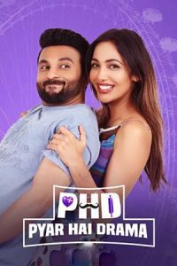 PHD – Pyaar Hai Drama (2023) Punjabi Full Movie WEB-DL 480p 720p 1080p