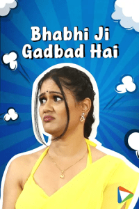 Bhabhi Ji Gadbad Hai (2023) S01 Hindi HDRip Complete WEB Series 480p 720p 1080p