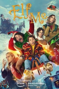 Elf Me (2023) Multi Audio (Hindi-English-Italian) WeB-DL Full Movie 480p 720p 1080p