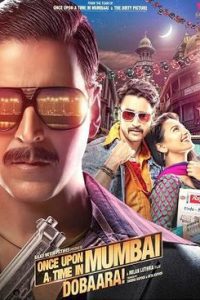 Download Once Upon a Time in Mumbai Dobaara! (2013) Hindi Full Movie 480p 720p 1080p