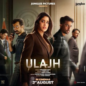 Ulajh (2024) Netflix WEB-DL {Hindi DD5.1} Full Movie 480p 720p 1080p