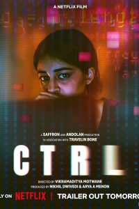 Download CTRL  (2024) NetFlix Original WEB-DL [Hindi DD5.1] Full Movie 480p 720p 1080p