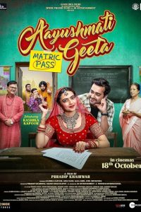 Download Aayushmati Geeta Matric Pass (2024) Hindi HDTC Full Movie 480p 720p 1080p