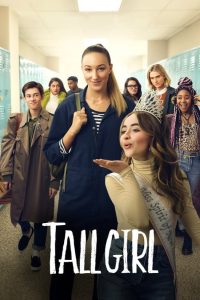 Download  Tall Girl (2019) Dual Audio {Hindi-English} Full Movie 480p 720p 1080p