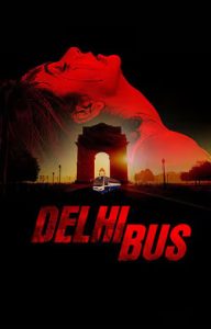 Delhi Bus (2024) Hindi HDTS  Full Movie 480p 720p 1080p