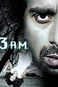 Download 3 A.M (2014) Hindi JC WEB-DL Full Movie 480p 720p 1080p