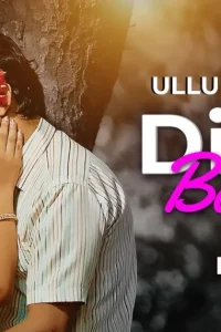 Download [18+] Dil To Baccha Hai (2024) S01 Part 2 Hindi ULLU Originals Complete WEB Series 480p 720p 1080p