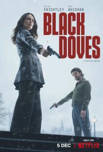 Black Doves (2024) Season 1 Complete Dual Audio {Hindi-English} NetFlix Original WEB Series 480p 720p 1080p