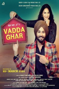 Download Vadda Ghar (2024) Punjabi PreDVD Full Movie 480p 720p 1080p